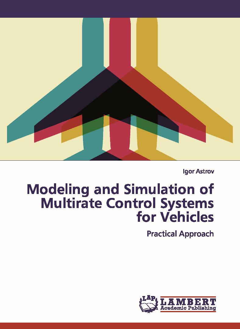 Modeling and Simulation of Multirate Control Systems for Vehicles (Моделирование и имитация многоскоростных систем управления для транспортных средств)